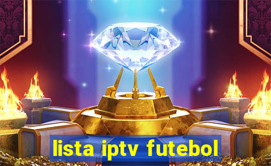 lista iptv futebol